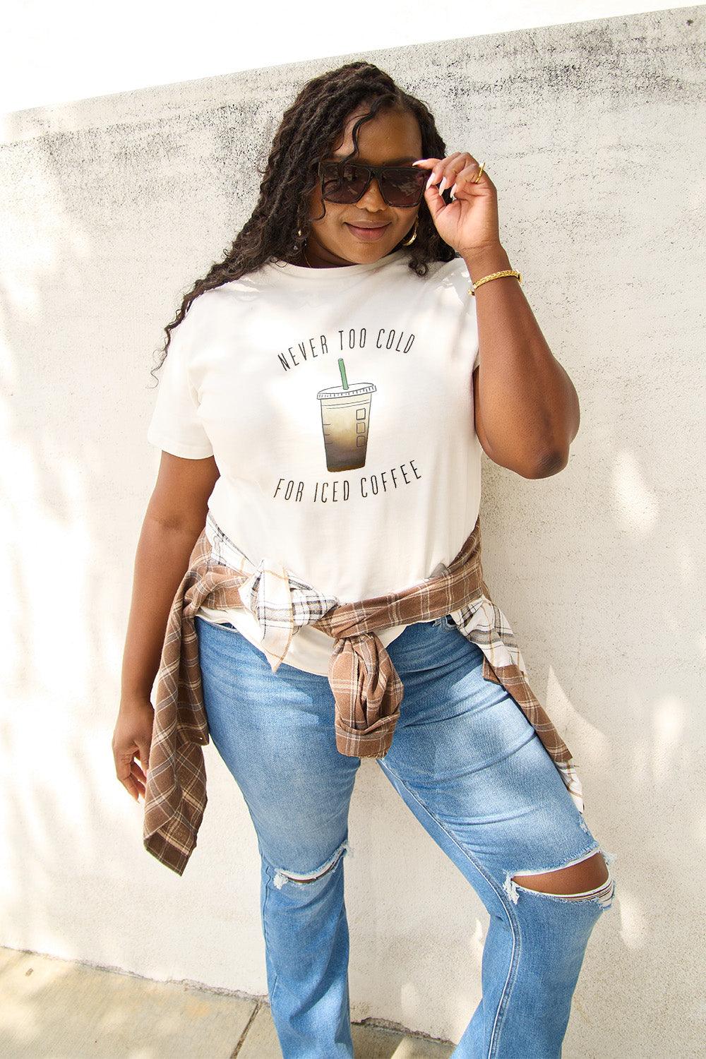 Simply Love Full Size NEVER TOO COLD FOR ICED COFFEE Short Sleeve T-Shirt Carauana Store